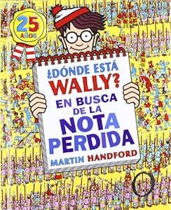 Donde esta Wally? En busca de la nota perdida (Spanish Edition)