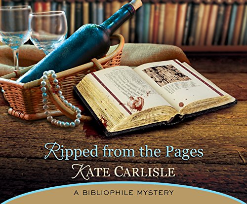 Ripped From the Pages: A Bibliophile Mystery by Kate Carlisle