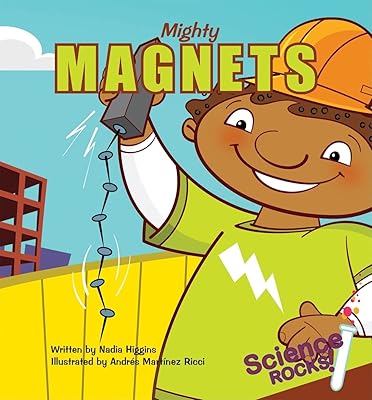 Mighty Magnets (Science Rocks!)
