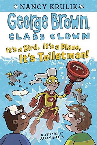 It's a Bird, It's a Plane, It's Toiletman! #17 by Nancy Krulik
