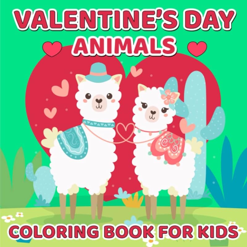 Valentine's Day Animals Coloring Book for Kids: a Calming Drawing Book With Love Animals by Yokari Books