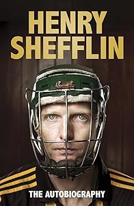 The Autobiography by Henry Shefflin