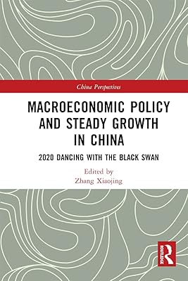 Macroeconomic Policy and Steady Growth in China: 2020 Dancing with Black Swan (China Perspectives)