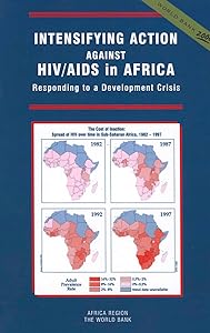 Intensifying Action Against HIV/AIDS in Africa: Responding to a Development Crisis