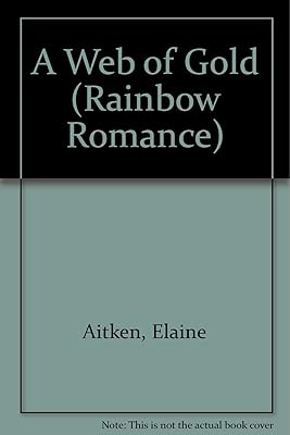 A Web of Gold (Rainbow Romance)