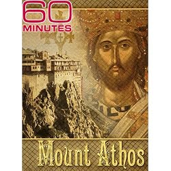 60 Minutes: Mt. Athos (April 24, 2011)
