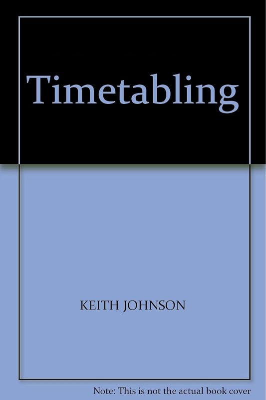 Timetabling Hardcover J. Johnson by Keith Johnson