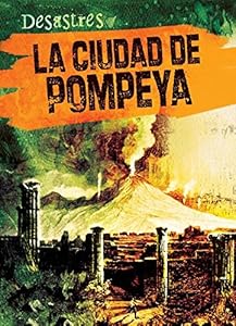 La Ciudad de Pompeya