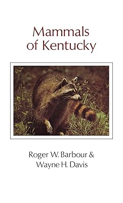 Mammals Of Kentucky (Kentucky Nature Studies)