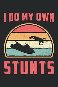 I DO MY OWN STUNTS: Address Book and Password Keeper Address Book Alphabetical Tabs (6x9 inches) with 120 pages in the Jet Skiing Water Sports Jet Ski Design