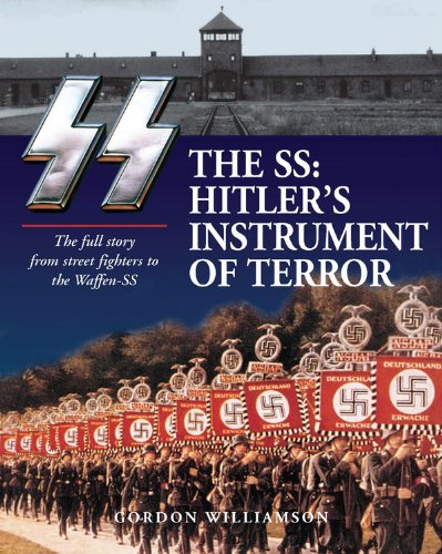 The SS: Hitler's Instrument of Terror by Gordon Williamson