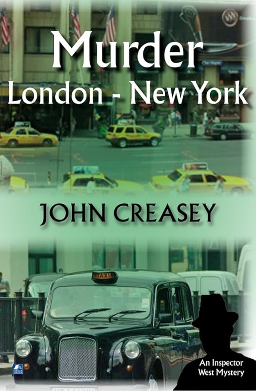 Murder, London - New York (Inspector West) by John Creasey