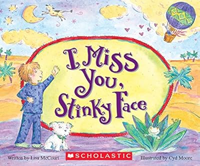 I Miss You, Stinky Face Board Book
