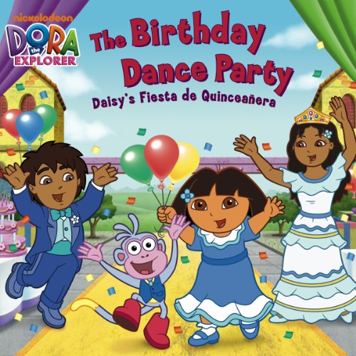 The Birthday Dance Party: Daisy's Fiesta de Quincea&Atilde;&fnof;&Acirc;&plusmn;era by Nickelodeon Publishing