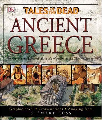 Ancient Greece (TALES OF THE DEAD) by Stewart Ross