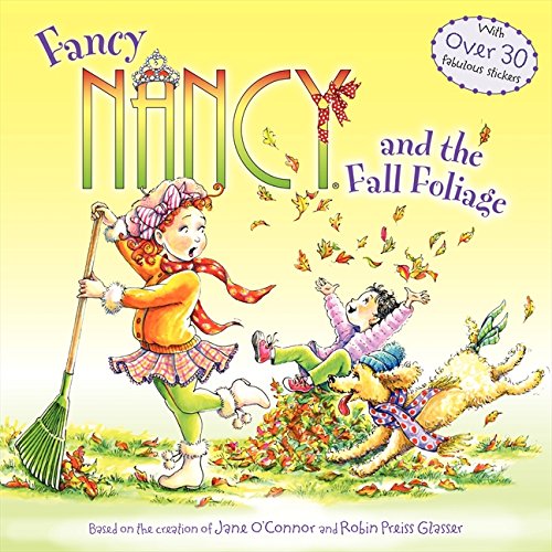 Fancy Nancy and the fall foliage by Jane O'Connor
