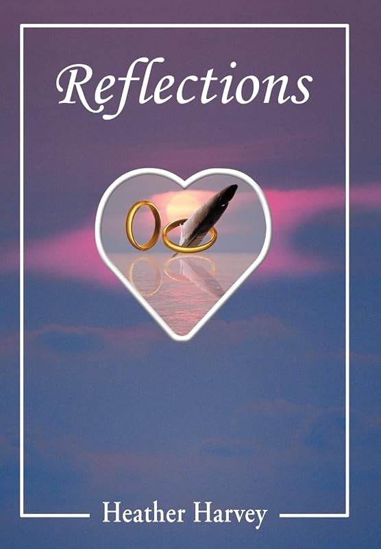 Reflections by Heather Harvey