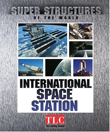 International Space Station (Super Structures) by Elaine Pascoe
