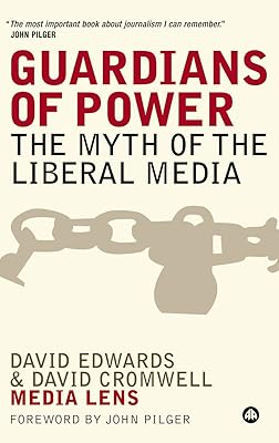 Guardians of Power: The Myth of the Liberal Media