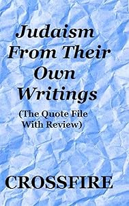 Judaism From Their Own Writings
