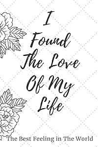 I Found The Love Of My Life: A Great Gift by Daniel Much