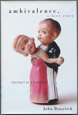 Ambivalence, a Love Story: Portrait of a Marriage
