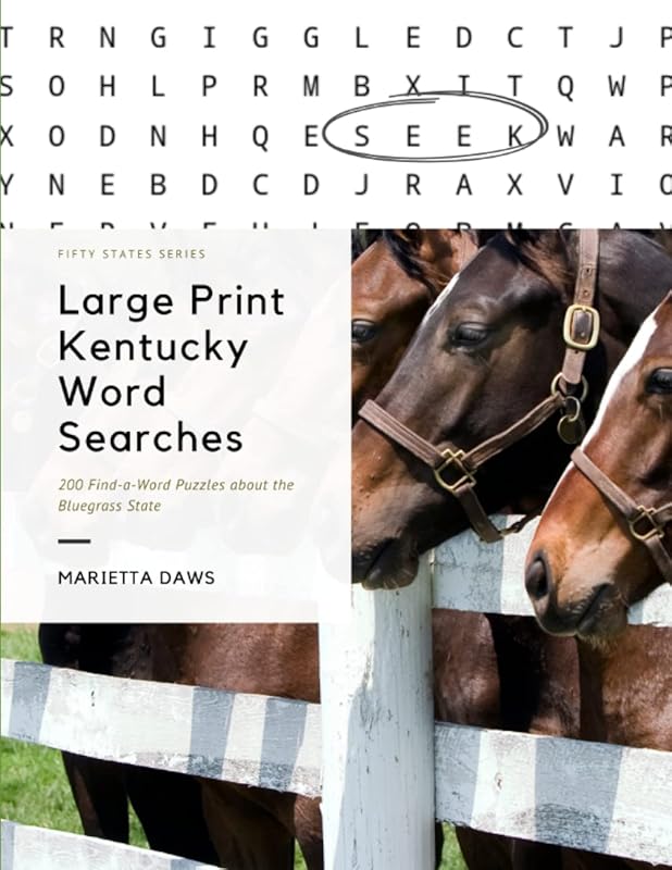 Kentucky Word Searches: 200 Puzzles about the Bluegrass State (Large Print United States) by Marietta Daws
