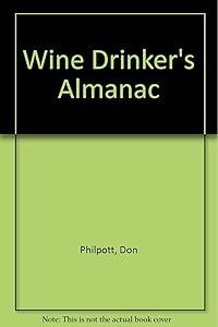 The Wine Drinkers Almanac by Don Philpott