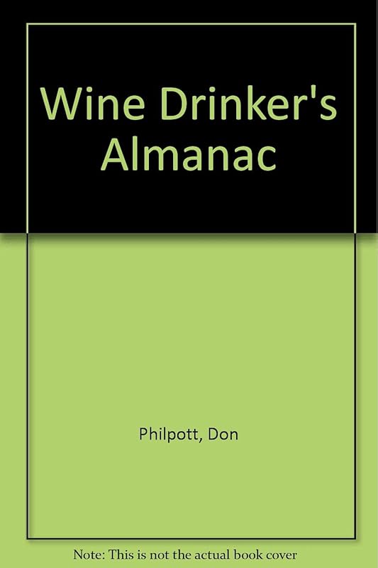 The Wine Drinkers Almanac by Don Philpott