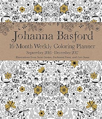 Johanna Basford 2016-2017 16-Month Coloring Weekly Planner Calendar