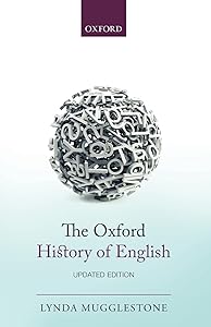 The Oxford History of English by Lynda Mugglestone
