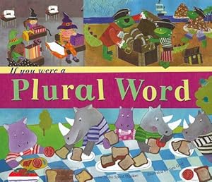 If You Were a Plural Word (Word Fun)