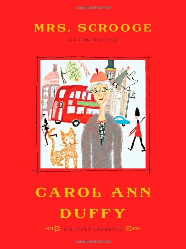 Mrs. Scrooge: A Christmas Poem by Carol Ann Duffy
