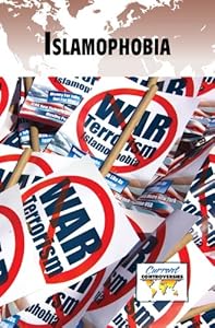 Islamophobia by Dedria Bryfonski 
			
			
		
		
		
       	 
       		
       			(Editor)