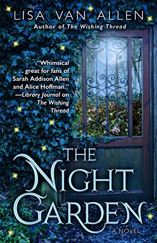 The Night Garden by Lisa Van Allen