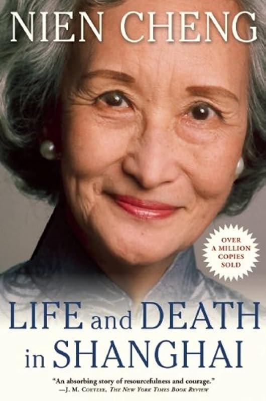 Life and Death in Shanghai by Cheng Nien