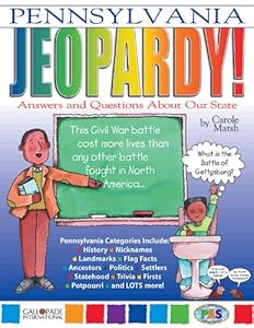 Pennsylvania Jeopardy !: Answers & Questions about Our State! (The Pennsylvania Experience)
