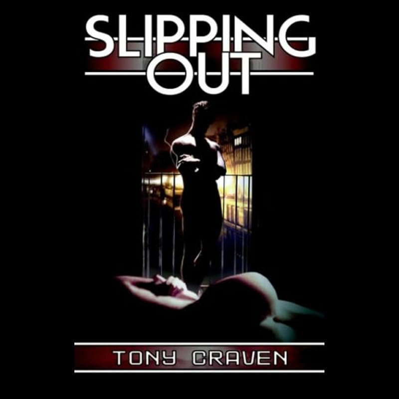 Slipping Out by Tony Craven