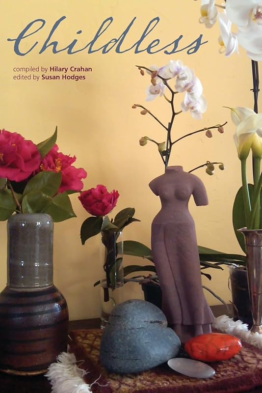 Childless by Hilary Crahan