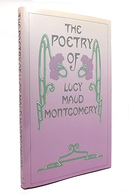 The Poetry of Lucy Maud Montgomery