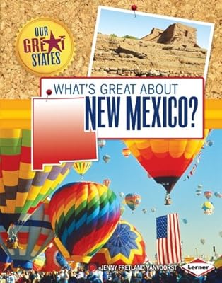 What's Great About New Mexico?