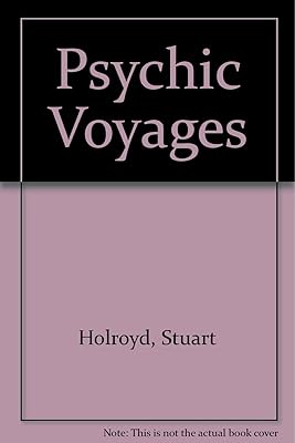 Psychic voyages