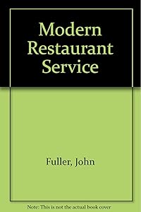 Modern restaurant service by John Fuller