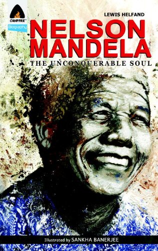 Nelson Mandela: The Unconquerable Soul (Campfire Graphic Novels) by Lewis Helfand