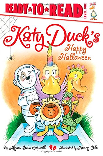Katy Duck's Happy Halloween by Alyssa Satin Capucilli  ,