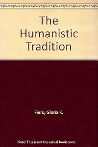 The Humanistic Tradition