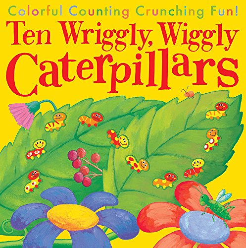10 Wriggly Wiggly Caterpillars by Tiger Tales                       ,