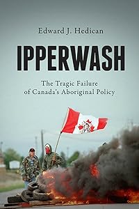 Ipperwash: The Tragic Failure of Canada's Aboriginal Policy