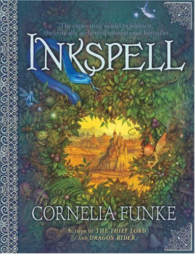 Inkspell (Inkheart Trilogy) by Cornelia Funke