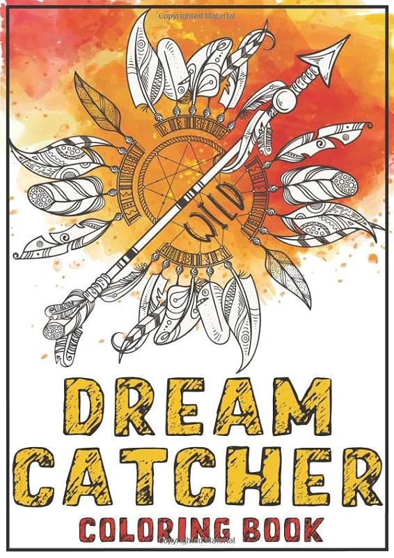 Dream catcher coloring book: Dream catcher coloring book for adults and kids, native american dreamcatcher art coloring book by Dream catcher coloring publishing